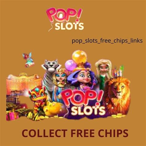 chip slots|POP! Slots Free Chips .